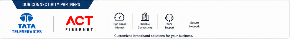 Connectivity partners including Tata Teleservices and ACT Fibernet